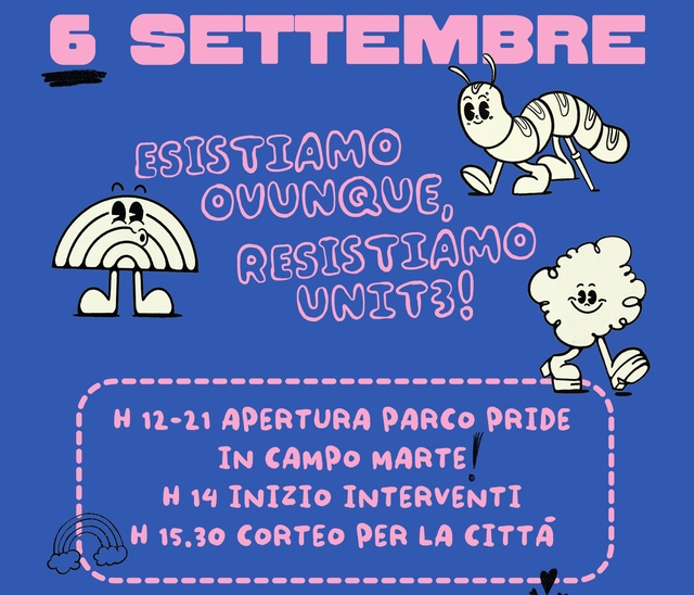 Locandina del Brescia Pride 2025: 6 Settembre, Esistiamo ovunque, resistiamo unitɜ. Ore 12-21 Apertura parco pride in Campo Marte; Ore 14 Inizio interventi; H 15.30 Corteo per la città